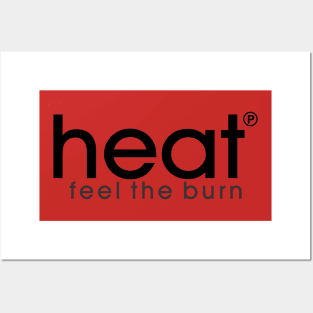 Heat Clothes - Feel the Burn Posters and Art